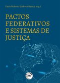 Pactos federativos e sistemas de justiça (eBook, ePUB)