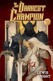 The Darkest Champion (Shadow Battles, #2) (eBook, ePUB) The Darkest Champion (Shadow Battles, #2) (eBook, ePUB)