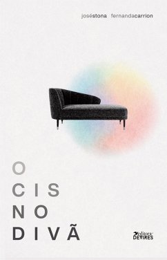 O cis no divã (eBook, ePUB) - Stona, José; Carrion, Fernanda