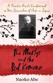 The Martyr and the Red Kimono (eBook, ePUB)