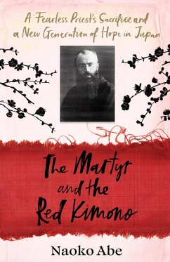 The Martyr and the Red Kimono (eBook, ePUB) - Abe, Naoko
