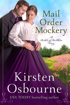 Mail Order Mockery (Brides of Beckham, #45) (eBook, ePUB) - Osbourne, Kirsten