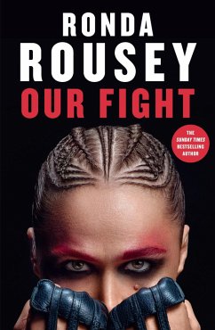 Our Fight (eBook, ePUB) - Rousey, Ronda
