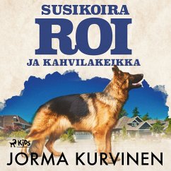 Susikoira Roi ja kahvilakeikka (MP3-Download) - Kurvinen, Jorma