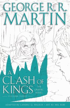 A Clash of Kings: Graphic Novel, Volume Three (eBook, ePUB) - Martin, George R. R.