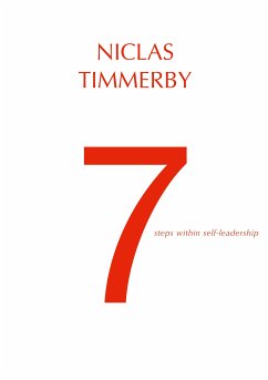 7 steps within self-leadership (eBook, ePUB) - Timmerby, Niclas