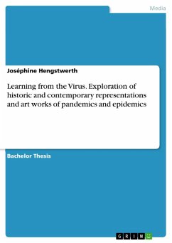 Learning from the Virus. Exploration of historic and contemporary representations and art works of pandemics and epidemics (eBook, PDF) - Hengstwerth, Joséphine