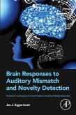 Brain Responses to Auditory Mismatch and Novelty Detection (eBook, ePUB)