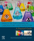 Safety in the Chemical Laboratory and Industry (eBook, ePUB)