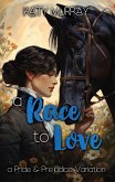 A Race to Love: A Pride and Prejudice Variation (eBook, ePUB)