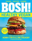 BOSH! Healthy Vegan (eBook, ePUB)
