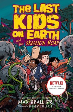 Last Kids on Earth and the Skeleton Road (eBook, ePUB) - Brallier, Max