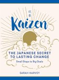 Kaizen: The Japanese Secret to Lasting Change - Small Steps to Big Goals (eBook, ePUB)