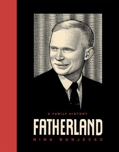 Fatherland: A Family History (eBook, ePUB) - Bunjevac, Nina