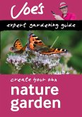 Nature Garden: Beginner's guide to designing a wildlife garden (Collins Joe Swift Gardening Books) (eBook, ePUB)
