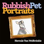 Rubbish Pet Portraits (eBook, ePUB)