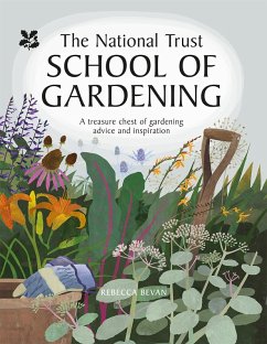 National Trust School of Gardening (eBook, ePUB) - Bevan, Rebecca; National Trust Books