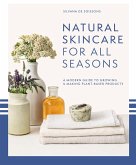 Natural Skincare For All Seasons (eBook, ePUB)