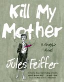 Kill My Mother: A Graphic Novel (eBook, ePUB)