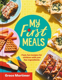 My First Meals (eBook, ePUB) - Mortimer, Grace
