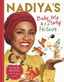 Nadiya's Bake Me a Festive Story (eBook, ePUB)