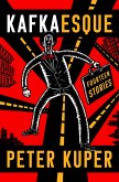 Kafkaesque: Fourteen Stories (eBook, ePUB)