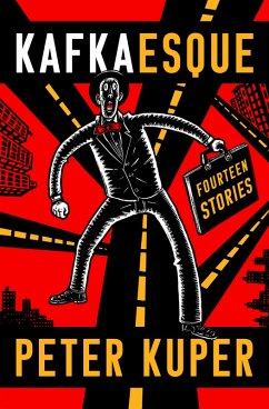 Kafkaesque: Fourteen Stories (eBook, ePUB) - Kafka, Franz