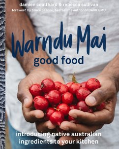 Warndu Mai (Good Food) (eBook, ePUB) - Sullivan, Rebecca; Coulthard, Damien