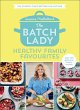 The Batch Lady: Healthy Family... - Bild 1