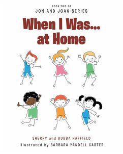 When I Was... at Home (eBook, ePUB) - Sherry; Haffield, Bubba