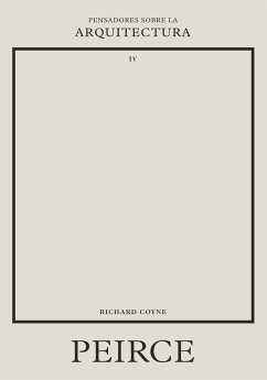 Peirce sobre la arquitectura (eBook, ePUB) - Coyne, Richard