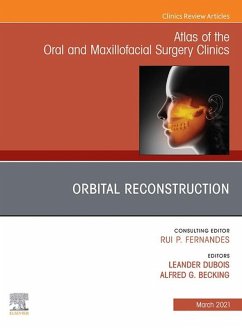 Cover Orbital Reconstruction, An Issue of Atlas of the Oral & Maxillofacial Surgery Clinics (eBook, ePUB)