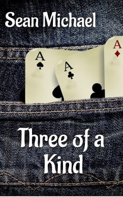 Three of a Kind (eBook, ePUB) - Michael, Sean