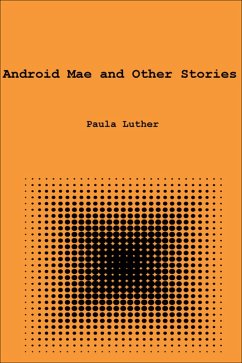 Cover Android Mae and Other Stories (eBook, ePUB)