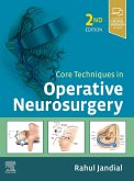 Core Techniques in Operative Neurosurgery (eBook, ePUB) Core Techniques in Operative Neurosurgery (eBook, ePUB)
