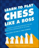 Learn to Play Chess Like a Boss (eBook, ePUB)