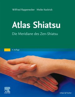 Atlas Shiatsu (eBook, ePUB) - Rappenecker, Wilfried; Kockrick, Meike