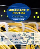 MULTICAST IP ROUTING (eBook, ePUB)