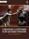 Creating Costumes for Devised Theatre (eBook, ePUB)