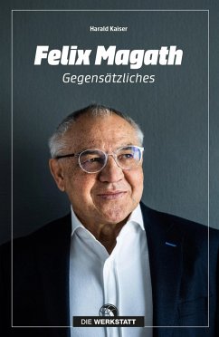 Felix Magath (eBook, ePUB) - Kaiser, Harald