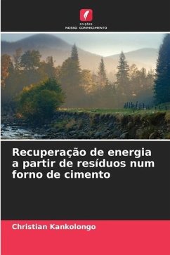 Recuperação de energia a partir de resíduos num forno de cimento - Kankolongo, Christian