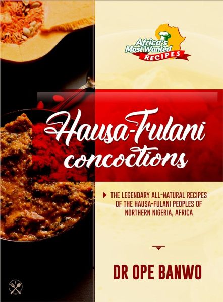 Hausa Fulani Concoctions (eBook, ePUB)
