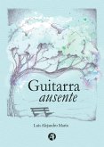 Guitarra ausente (eBook, ePUB)