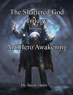 Cover The Shattered God Trilogy: Volume 1 (eBook, ePUB)