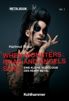 When Monsters Roar and Angels Sing (eBook, PDF) - Rosa, Hartmut