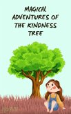 Magical Adventures of the Kindness Tree (eBook, ePUB)