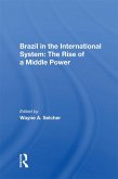 Brazil in the International System: The Rise of a Middle Power (eBook, ePUB)