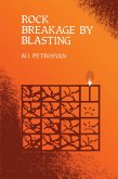 Rock Breakage by Blasting (eBook, ePUB) Rock Breakage by Blasting (eBook, ePUB)