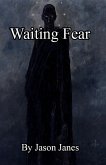 Waiting Fear (eBook, ePUB)