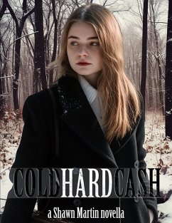 Cold Hard Cash (eBook, ePUB) - Martin, Shawn